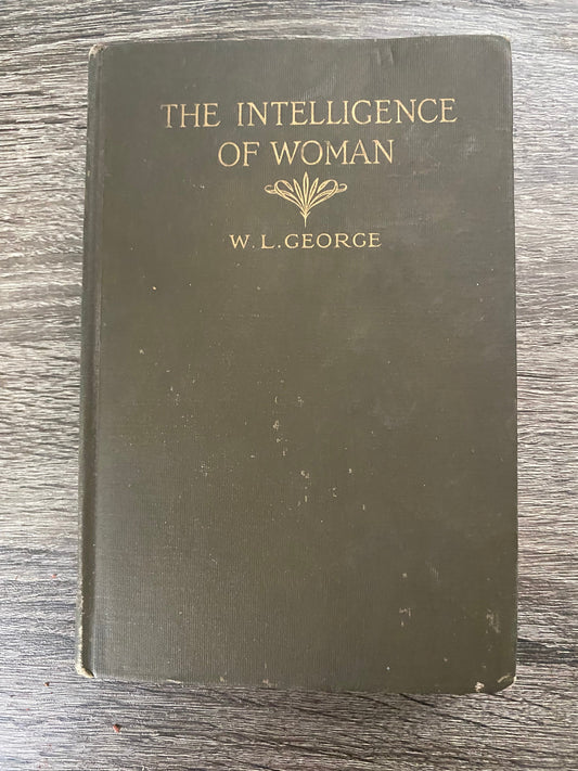 The Intelligence of Women 1st Edition 1916